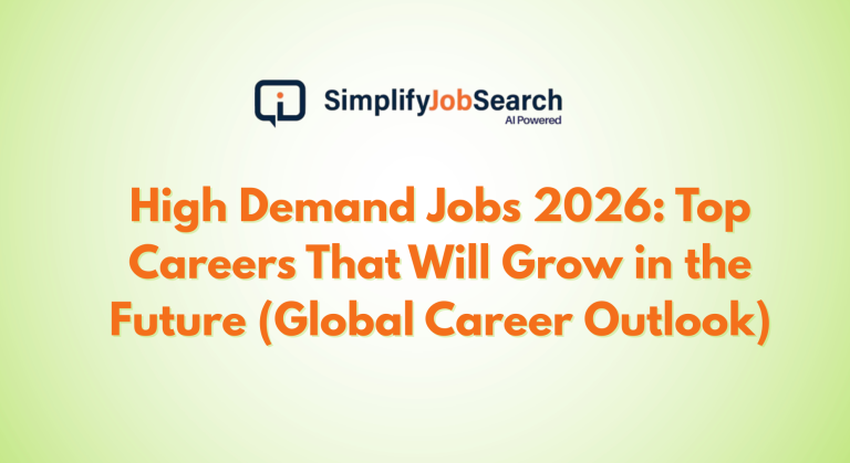 High Demand Jobs 2026: Top Careers That Will Grow in the Future (Global Career Outlook)