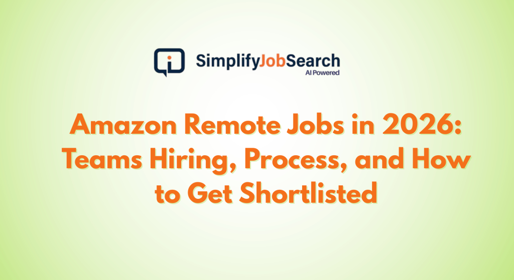 Amazon Remote Jobs in 2026: Teams Hiring, Process, and How to Get Shortlisted