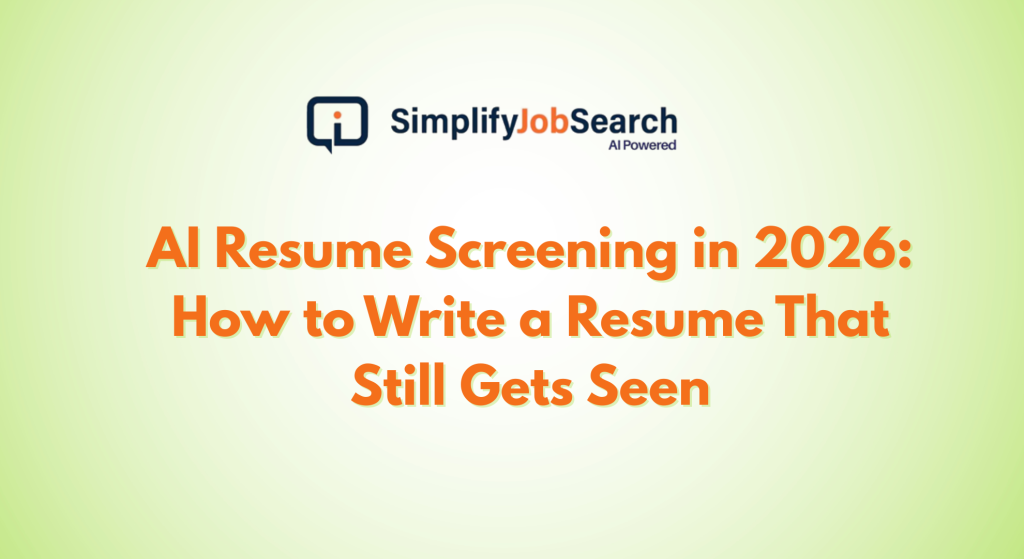 AI Resume Screening in 2026: How to Write a Resume That Still Gets Seen ...