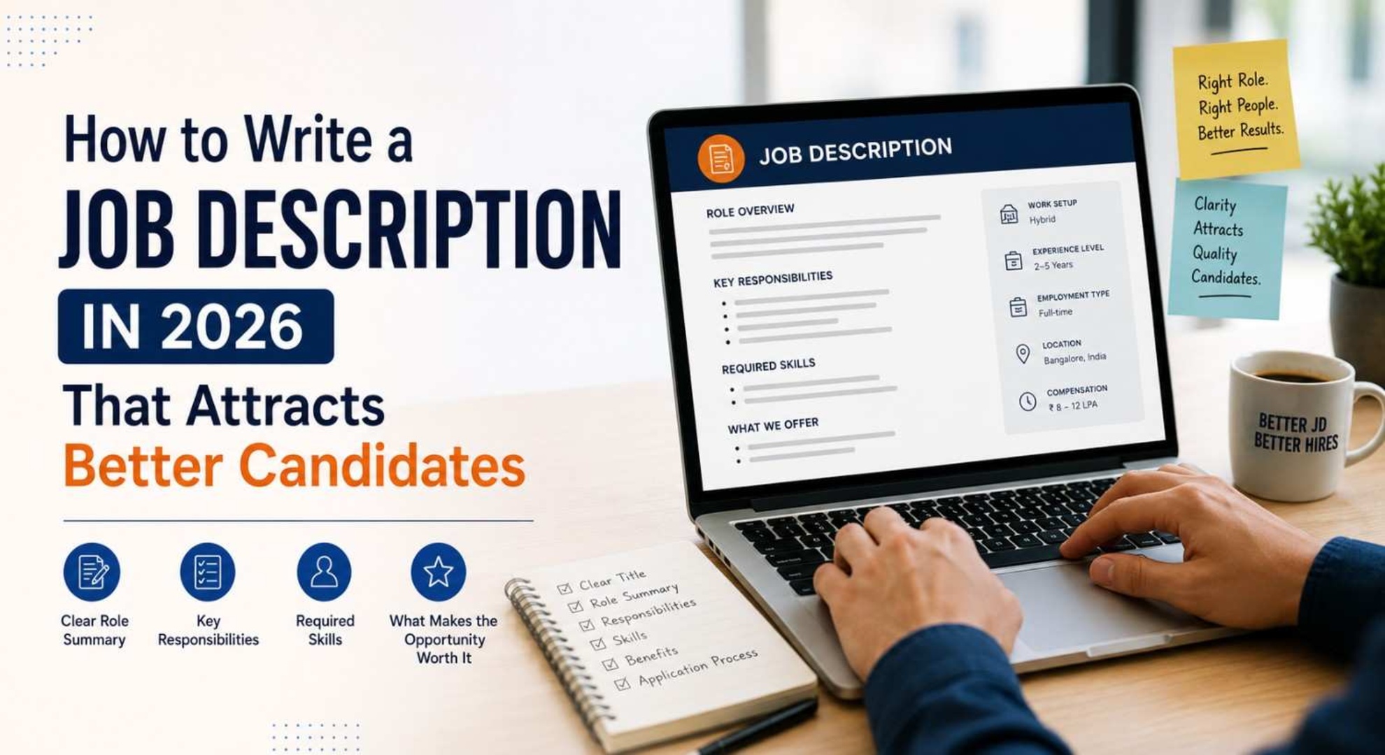 How to Write a Job Description in 2026 That Attracts Better Candidates
